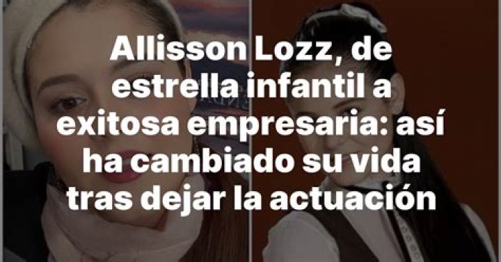 Allisson Lozz biografía, edad, altura, esposa, net worth, familia