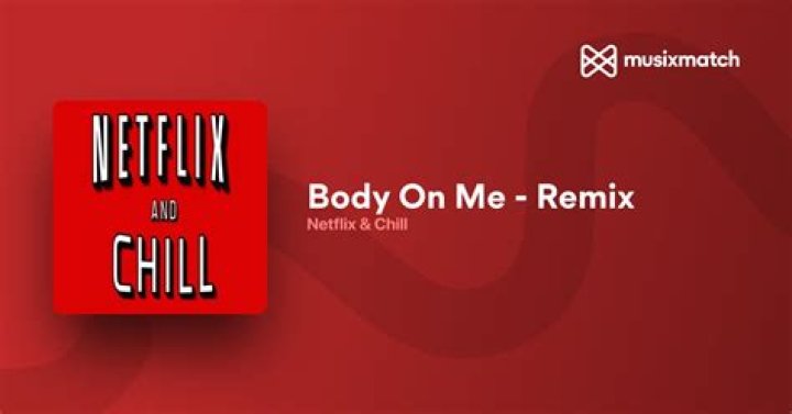 Body On Me (Remix)