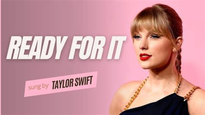 Do Taylor Swift’s “…Ready for It” Lyrics Give Away Who the Song Is About?
