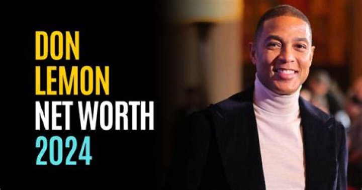 Don Lemon Net Worth 2024: What Is The TV Host Worth?