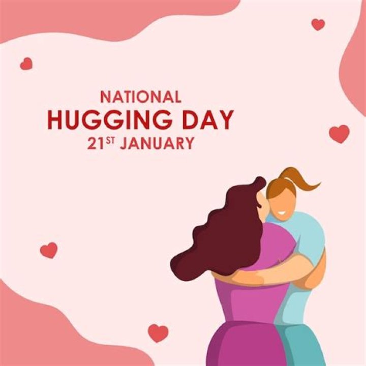 Is January 21 a National Hug Day?