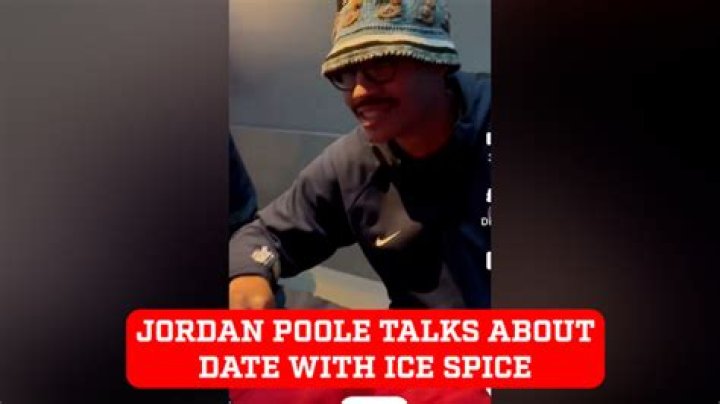 Jordan Poole Clarifies Ice Spice $500K Date Rumor