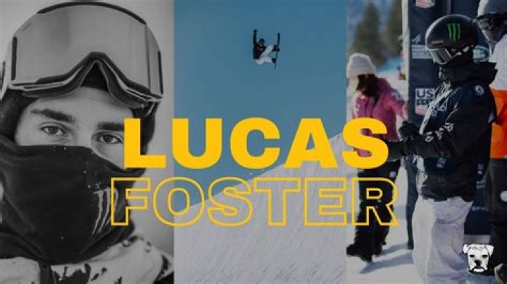Lucas Foster Wiki [Snowboarder] Biography, Height, Age, Net worth, Girlfriend, Parents, Records & More