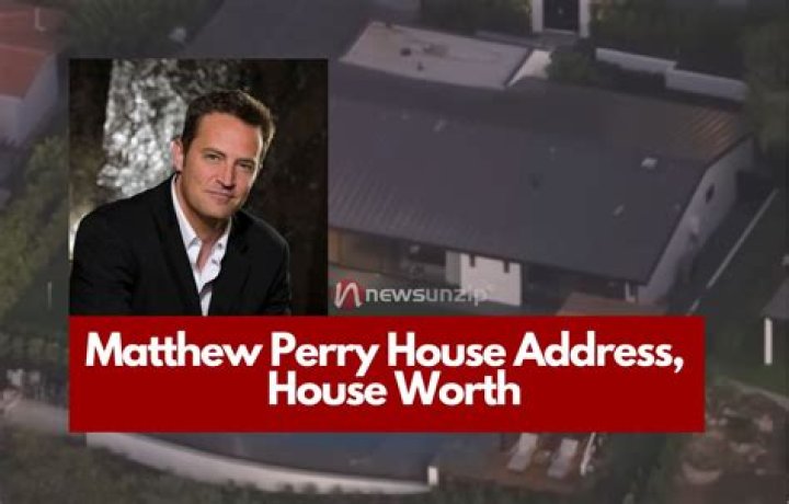 Matthew Perry House Address, House Worth, Net Worth 2023 & Income