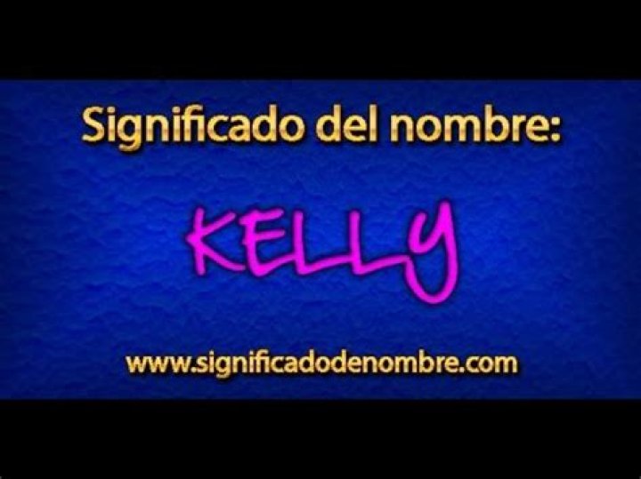 ¿Qué significa el nombre Kelly personalidad?