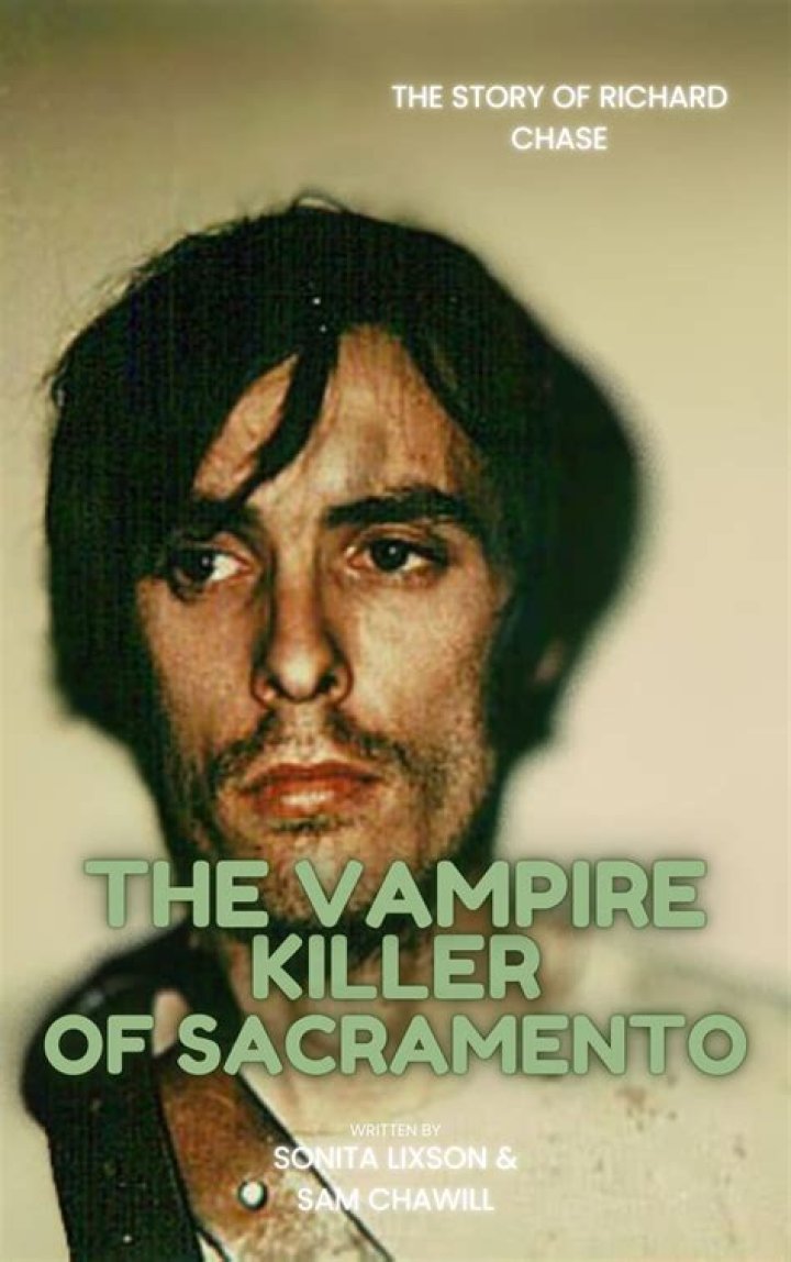 Richard Chase, The Vampire Killer Who Drank His Victims' Blood