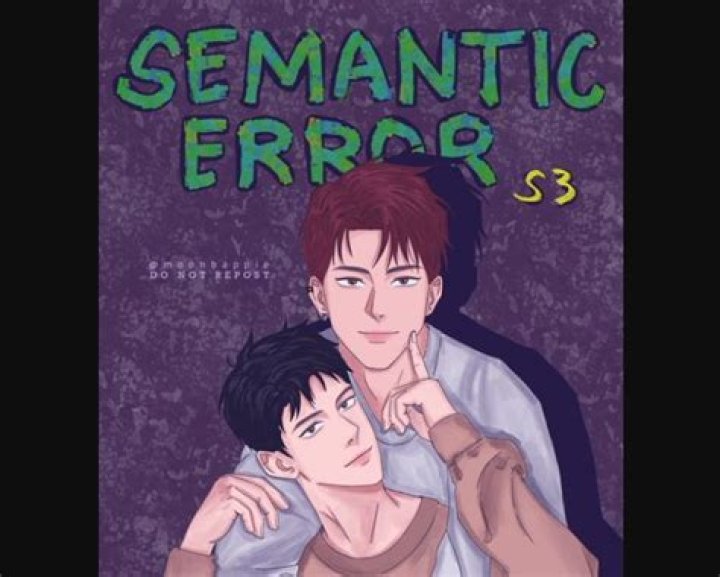 Semantic Error Chapter 92 Release Date, Spoiler, Recap, Raw Scan, Countdown & Current Updates